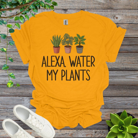 Gold / S Alexa, Water my plants Shirt