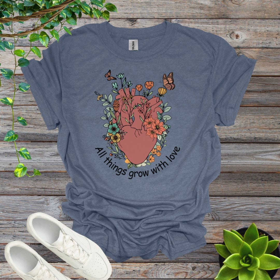 Heather Indigo / S All things grow with love Shirt