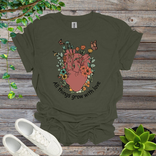 Military Green / S All things grow with love Shirt