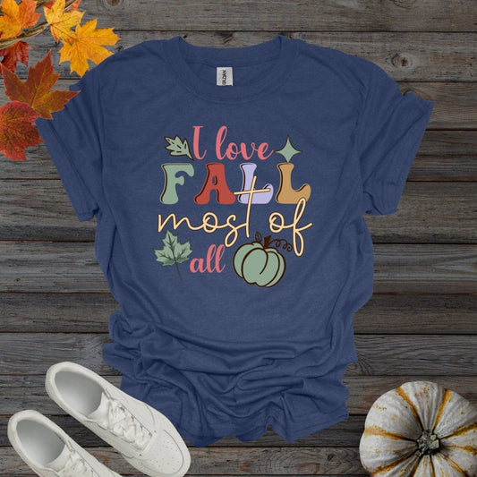 Heather Navy / S I Love Fall Most Of All Shirt