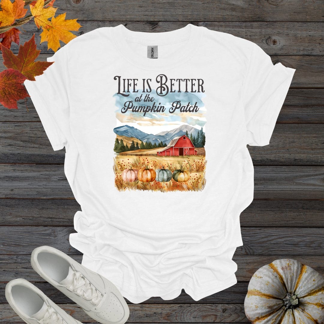 White / S Life Is Better At The Pumpkin Patch - Version 2 Shirt