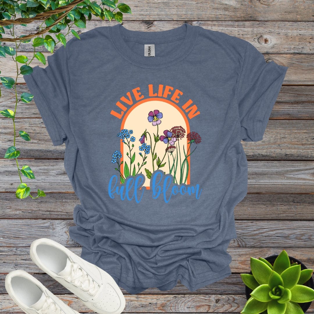 Heather Indigo / S Live Life In Full Bloom Shirt