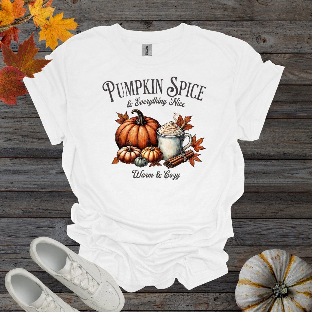 White / S Pumpkin Spice And Everything Nice - Version 2 Shirt