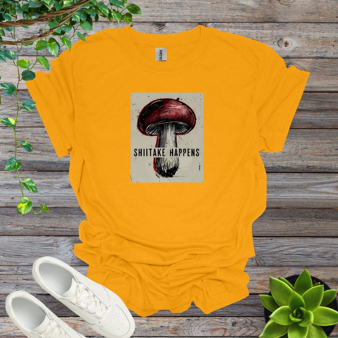 Gold / S Shiitake Happens - Version 2 Shirt