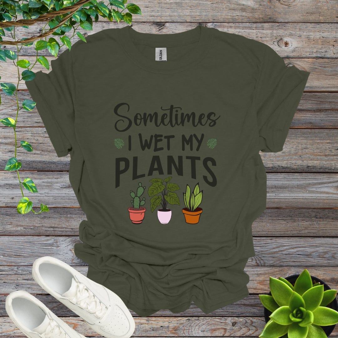 Military Green / S Sometime I Wet My Plants - Version 2 Shirt